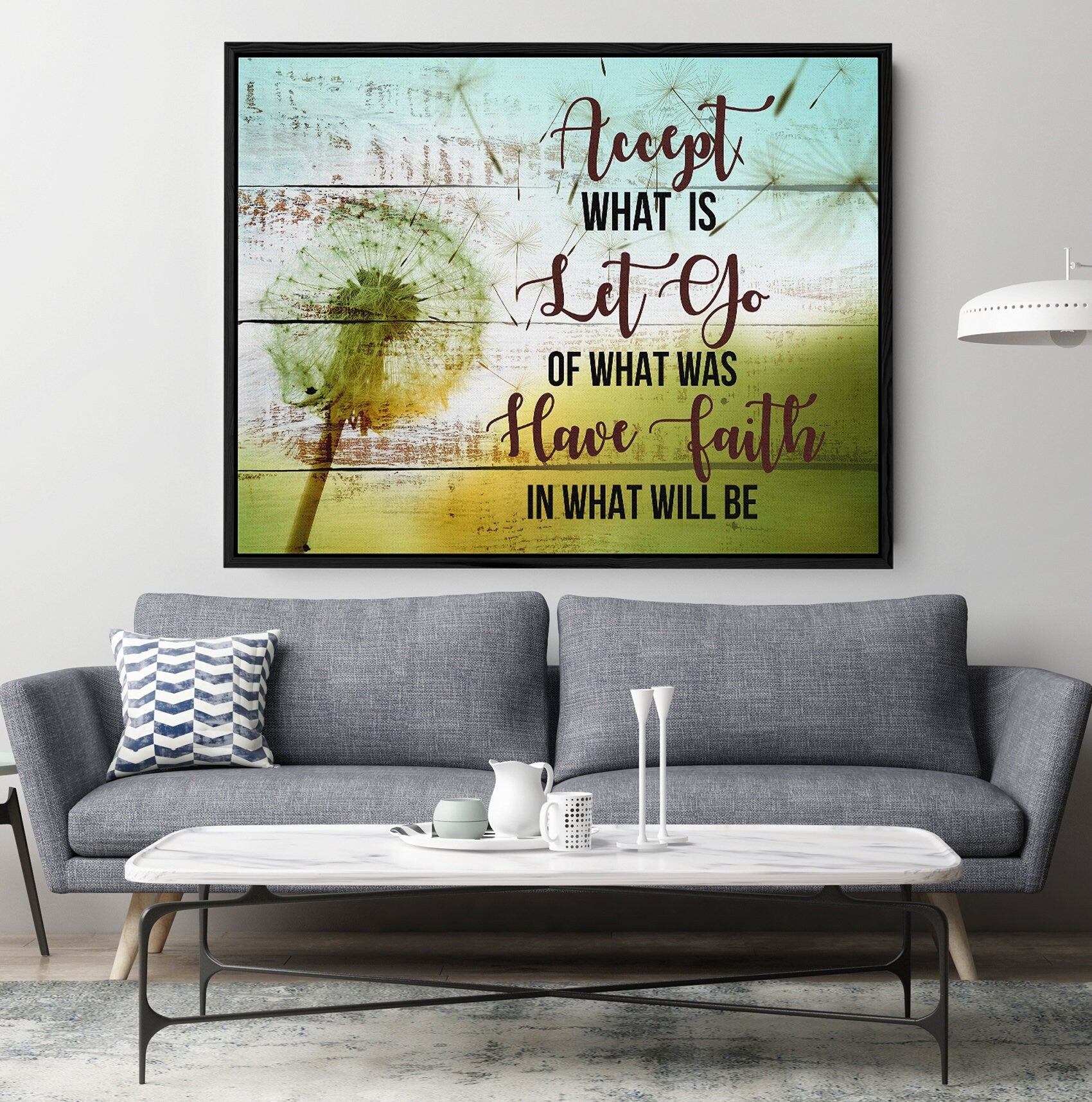 Accept What Is Let Go Of What Was Have Faith In What Will Be Canvas Wall Art, Family Decor, Spiritual Decor