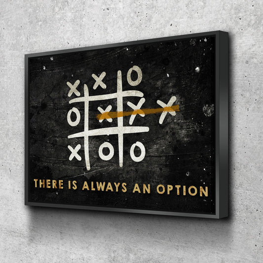 There Is Always An Option Canvas Wall Art, Think Outside The Box, Tic Tac Toe, Motivational Quote, Motivational Decor, Office Art With floating Frame