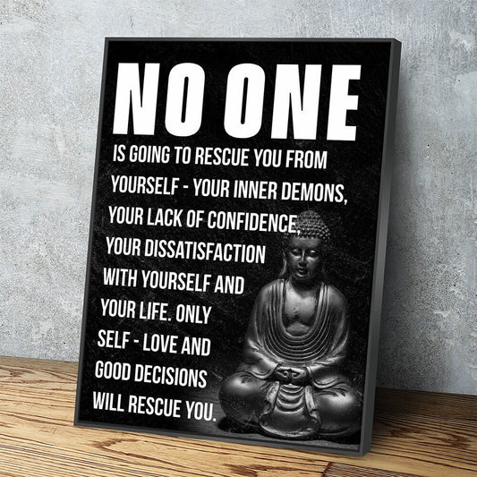Buddha Canvas Wall Art, Inspirational Art, No One Is Going To Rescue You From Yourself, Buddha Quote With Floating Frame