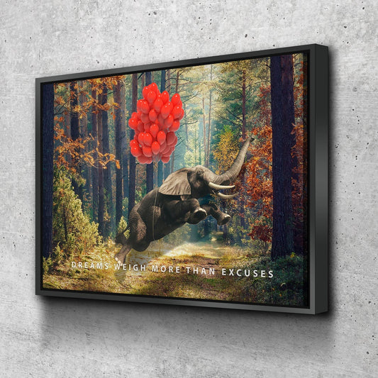 Dreams Weigh More Than Excuses Canvas Wall Art, Motivational Decor, Inspirational Decor, Office Decor, Elephant Balloons With Floating Frame