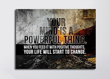 Your Mind Is A Powerful Thing Canvas Wall Art, Office Decor, Motivational Wall Decor, Positive Thoughts Quote, Inspirational Quote