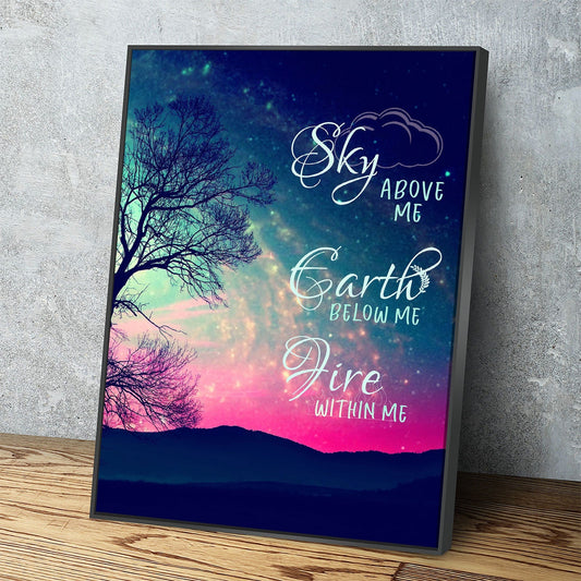 Fire Within Me Canvas Wall Art, Wiccan Decor, Wiccan Art, Sky Above Me, Earth Below Me, Fire Within Me, Spiritual Quote With Floating Frame