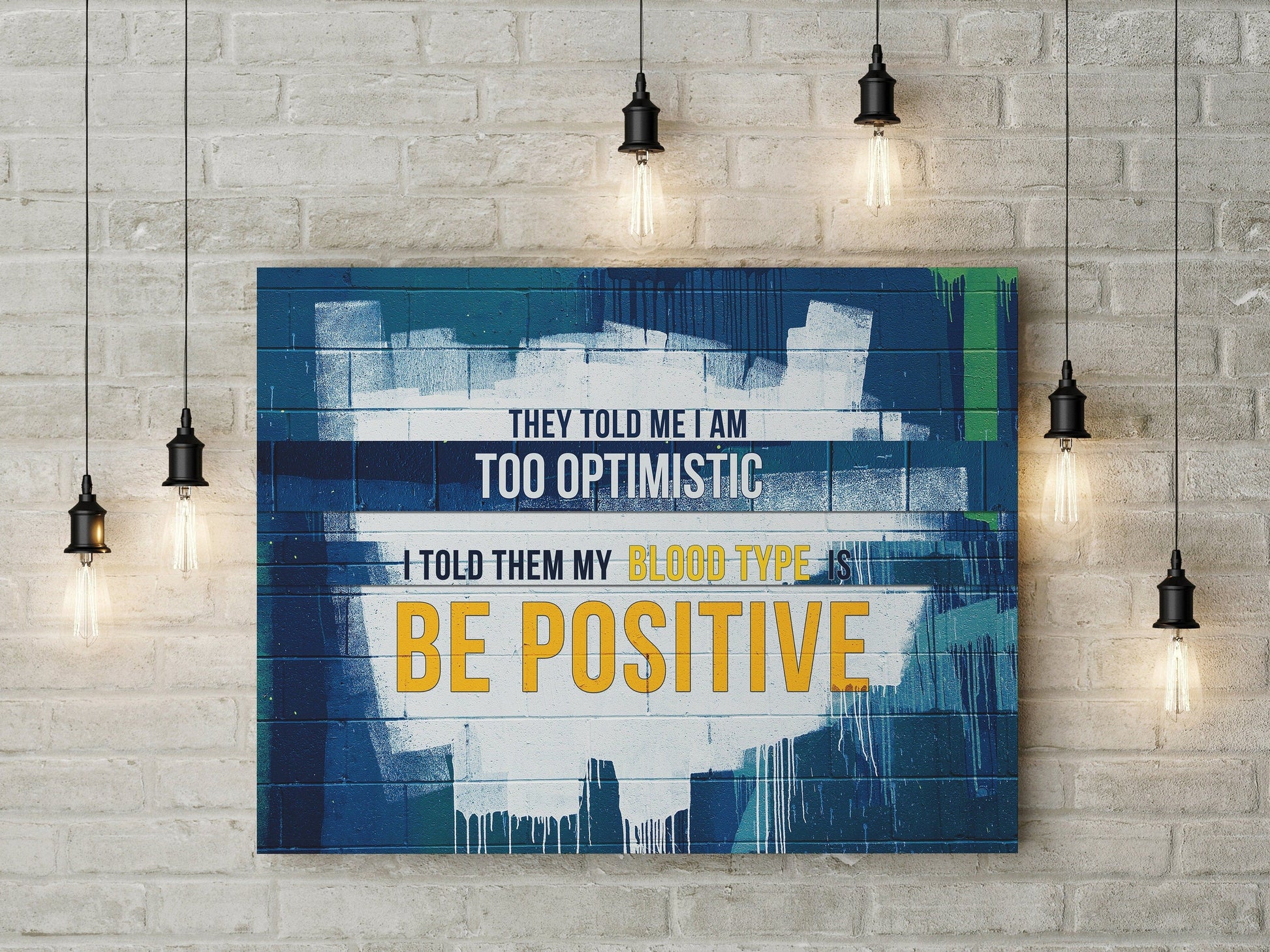 Blood Type Is Be Positive Motivational Canvas Wall Art, Abstract Art, Motivational Art, Home Decor, Wall Art, Motivational Wall Decor
