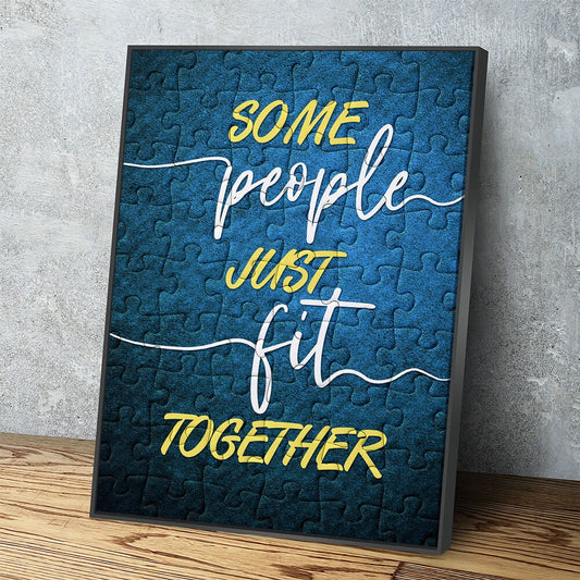 Some People Just Fit Together Canvas Wall Art, Puzzle Piece Art Floating Frame