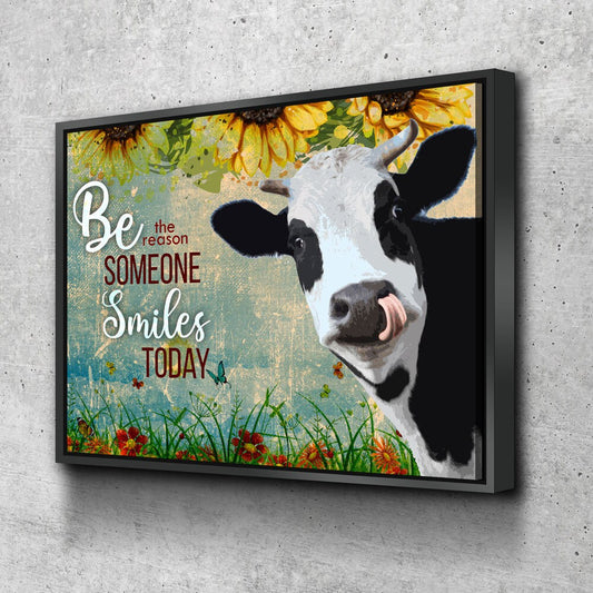 Be The Reason Someone Smiles Today Cow Canvas, Cow Farm, Cow Lovers Canvas, Cow Decor, Farm Kitchen