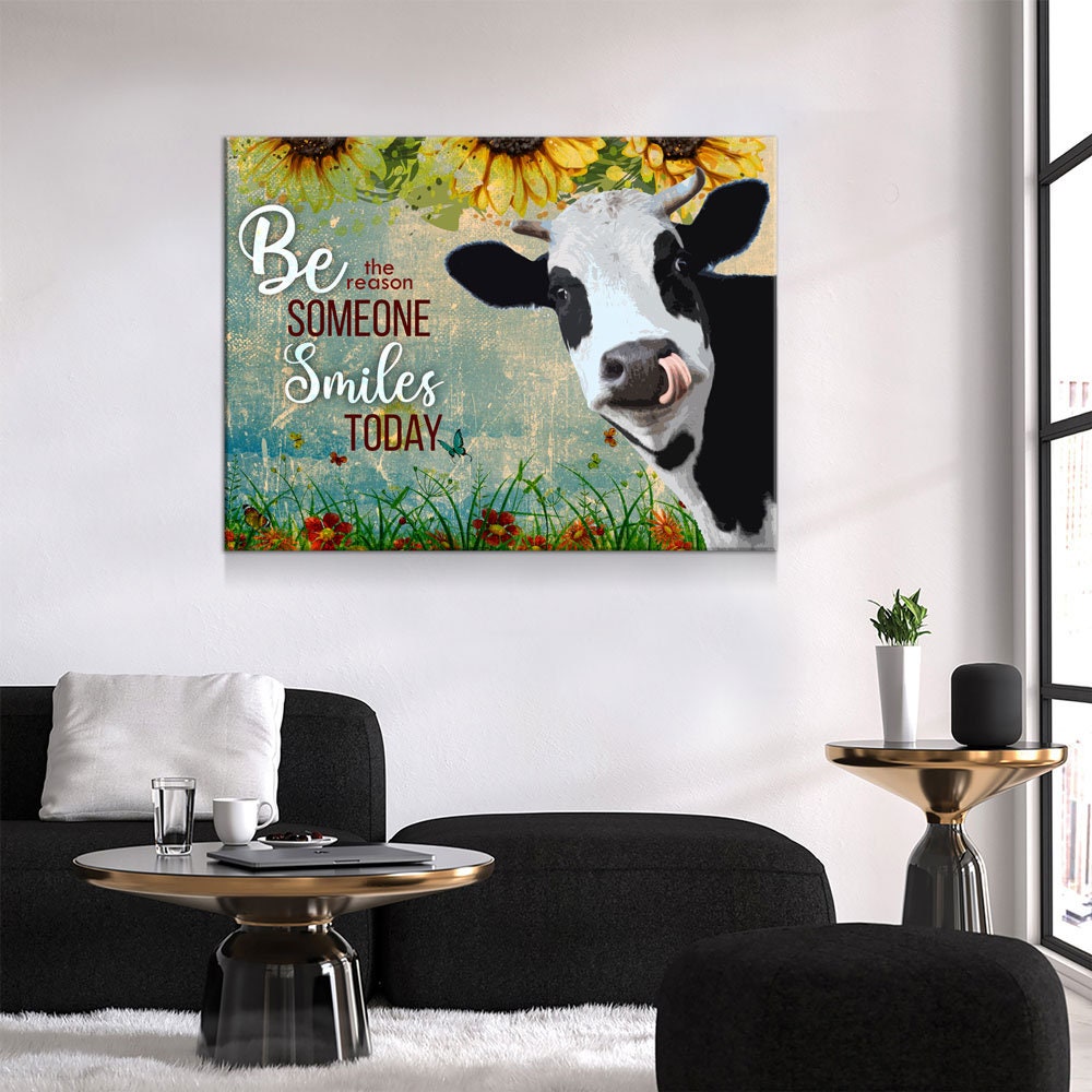 Be The Reason Someone Smiles Today Cow Canvas, Cow Farm, Cow Lovers Canvas, Cow Decor, Farm Kitchen