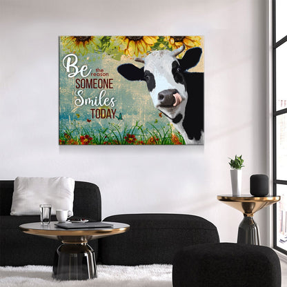 Be The Reason Someone Smiles Today Cow Canvas, Cow Farm, Cow Lovers Canvas, Cow Decor, Farm Kitchen