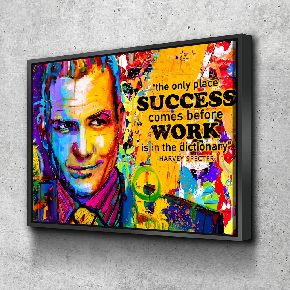 The Only Time Success Comes Before Work Is In The Dictionary Canvas Wall Art, Harvey Specter Quote, Motivational Decor Black Floating Frame