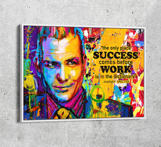 The Only Time Success Comes Before Work Is In The Dictionary Canvas Wall Art, Harvey Specter Quote, Motivational Decor White Floating Frame