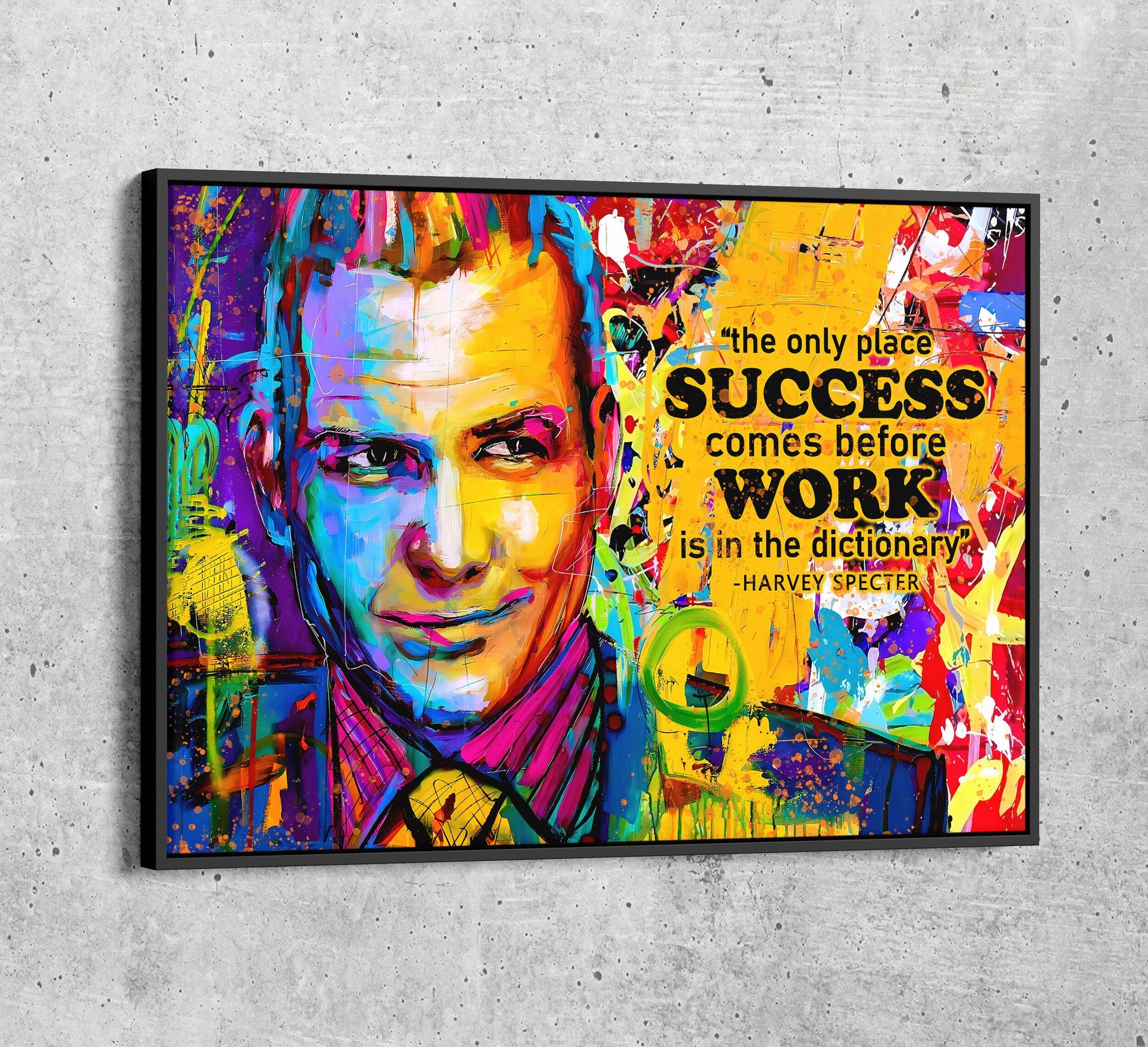 The Only Time Success Comes Before Work Is In The Dictionary Canvas Wall Art, Harvey Specter Quote, Motivational Decor