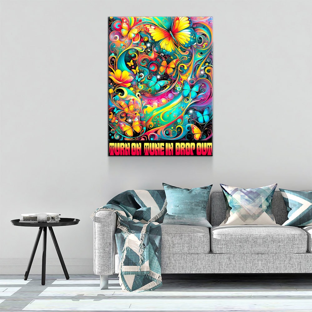Turn On Tune In Drop Out Canvas Wall Art, Abstract Print, Turn On Tune In Drop Out Print, Timothy Leary Quote, Hippie Art