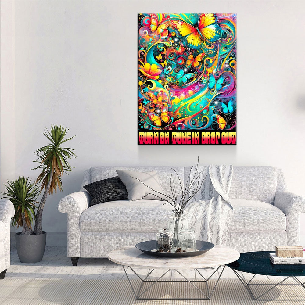 Turn On Tune In Drop Out Canvas Wall Art, Abstract Print, Turn On Tune In Drop Out Print, Timothy Leary Quote, Hippie Art Gallery Wrap