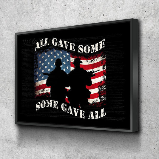 All Gave Some Some Gave All Canvas Wall Art, We The People Background, Patriotic Decor, Soldier Tribute, Support Military, Veteran Decor