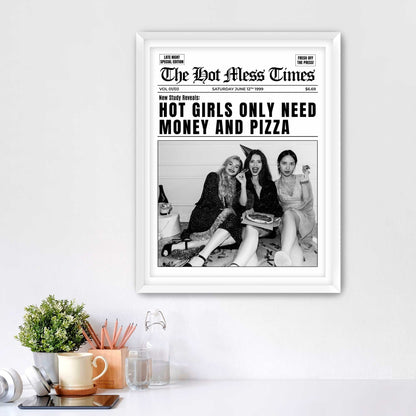 Hot Girls Only Need Money And Pizza Framed Fine Art Print, Feminist Print, Black & White Print