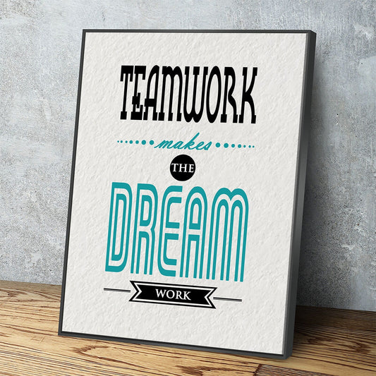 Teamwork Makes The Dreamwork Canvas Print, Motivational Wall Art For Work Place Or School, Office Decor, Team, Office Wall Art, Office Art Black Floating Frame
