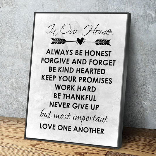 In Our Home Canvas Wall Art, Always Be Honest, Forgive And Forget, Be Kind Hearted, Keep Your Promises, Work Hard, Love One Another Black Floating Frame