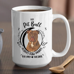 Pit Bull Mug, My Pit Bull Leaves Paw Prints On My Heart, PitBull Mug, Pit Bull Dog Mug, 11oz or 15oz Pit Bull Coffee Mug Sizes