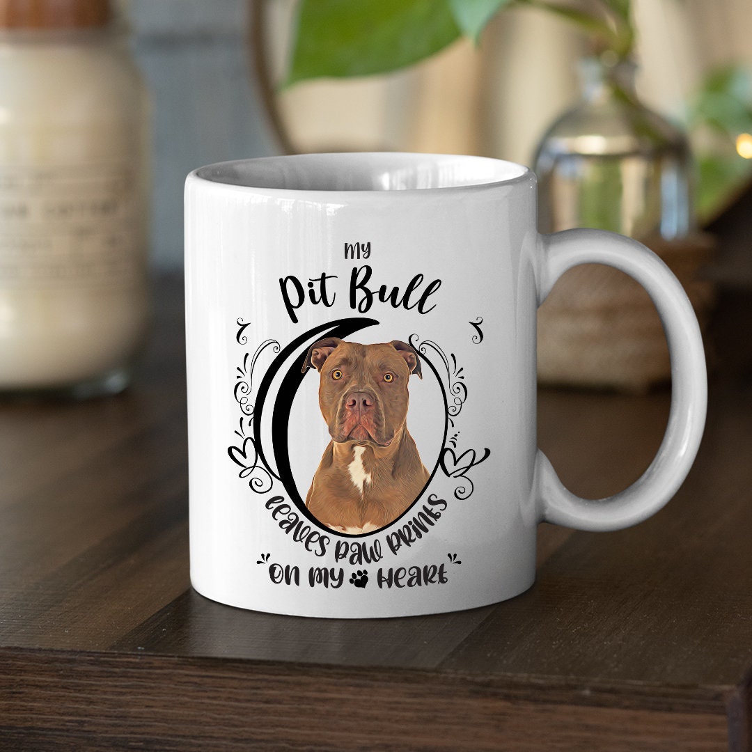 Pit Bull Mug, My Pit Bull Leaves Paw Prints On My Heart, PitBull Mug, Pit Bull Dog Mug, 11oz or 15oz Pit Bull Coffee Mug Sizes
