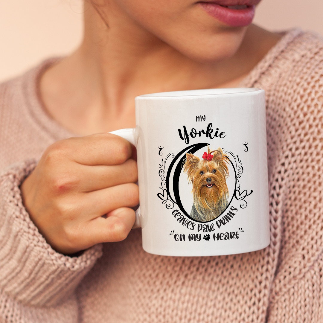 Yorkie Mug, My Yorkie Leaves Paw Prints On My Heart, Yorkie Mug, Yorkie Dog Mug, 11oz or 15oz Yorkie Coffee Mug Sizes