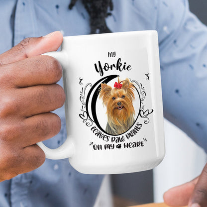 Yorkie Mug, My Yorkie Leaves Paw Prints On My Heart, Yorkie Mug, Yorkie Dog Mug, 11oz or 15oz Yorkie Coffee Mug Sizes