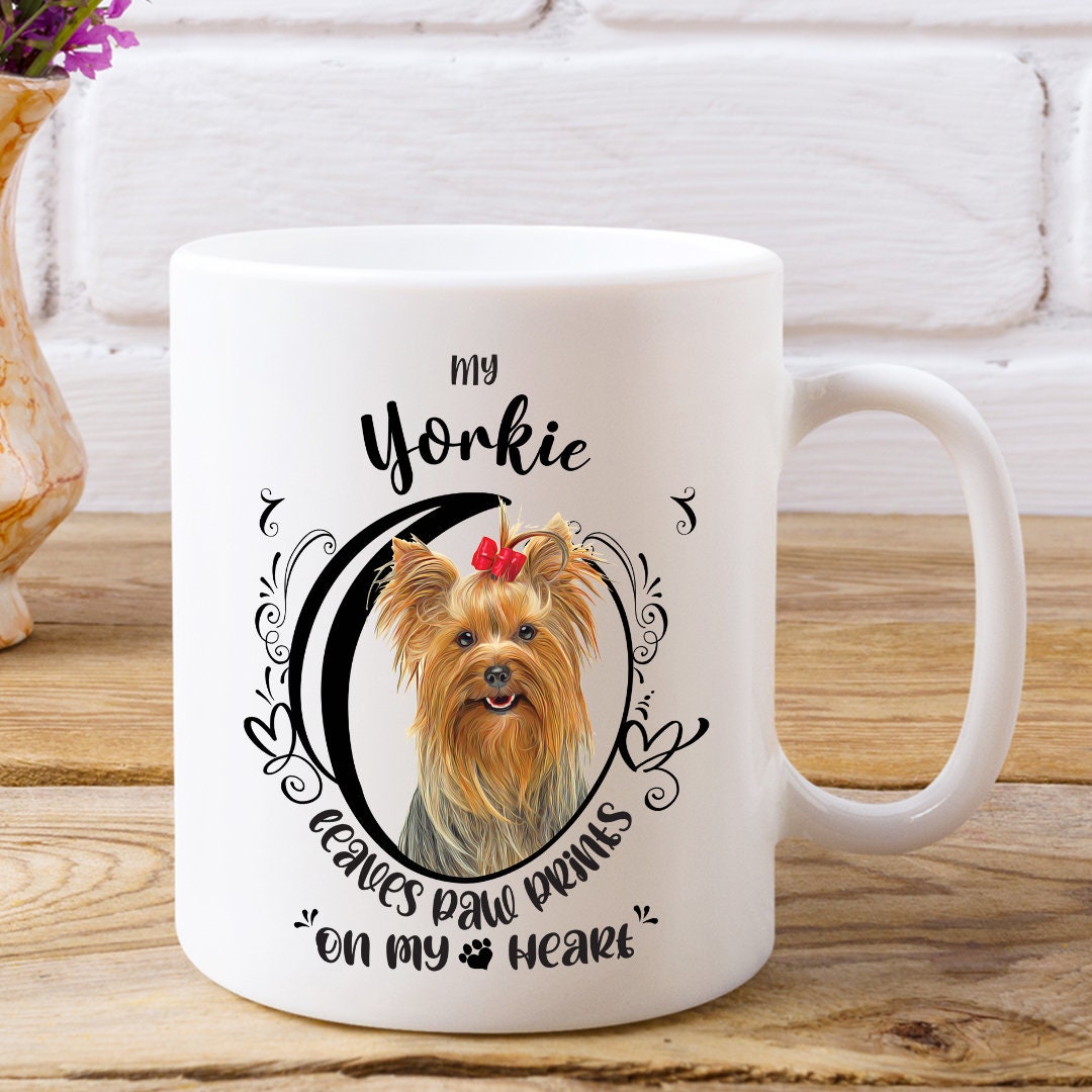 Yorkie Mug, My Yorkie Leaves Paw Prints On My Heart, Yorkie Mug, Yorkie Dog Mug, 11oz or 15oz Yorkie Coffee Mug Sizes