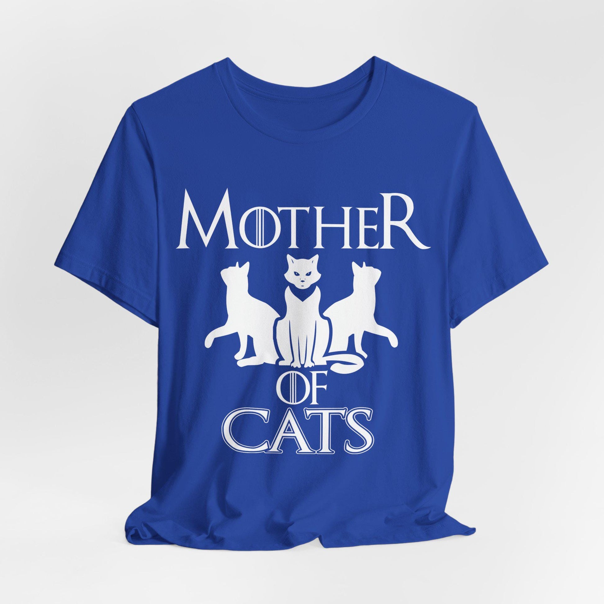 Mother Of Cats T-Shirt, Cat Lovers, Cat Lady, Cat Shirt, Love Cats, Mother Of Cats Royal