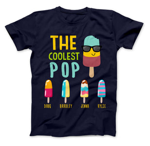 The Coolest Pop Custom T-Shirt, Dad Gift, Father's Day, Personalized With Kids Names, Makes a great Father's Day Gift for The Coolest Papa