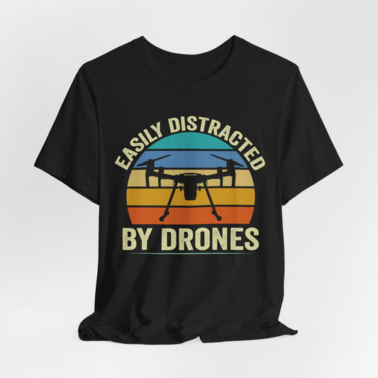 Easily Distracted By Drones T-Shirt, Drone Shirt, Aerial Photography, Drone Operators, Remote Pilot Gift, Retro Drone Design, Drone Gift