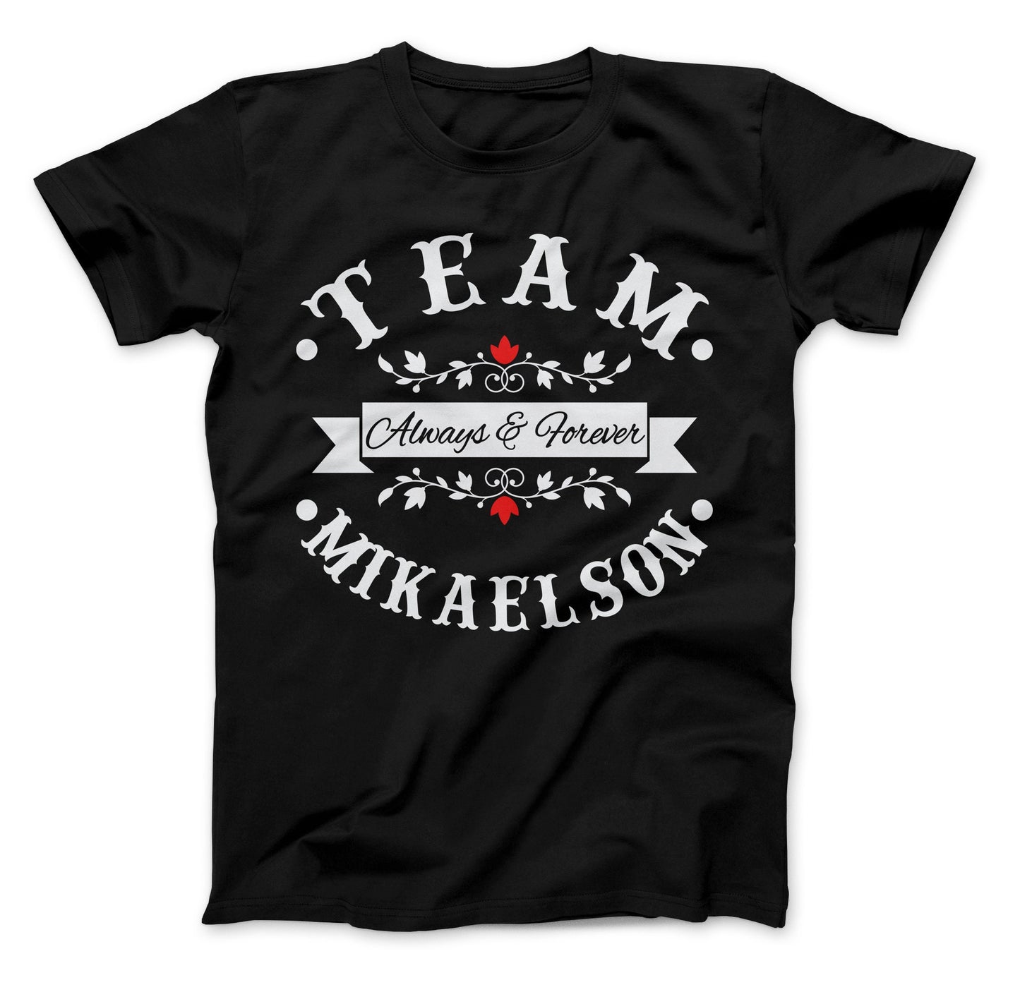 Team Mikaelson Always & Forever T-Shirt The Originals Vampire Inspired Design, Vampire, Originals, Mikaelsons