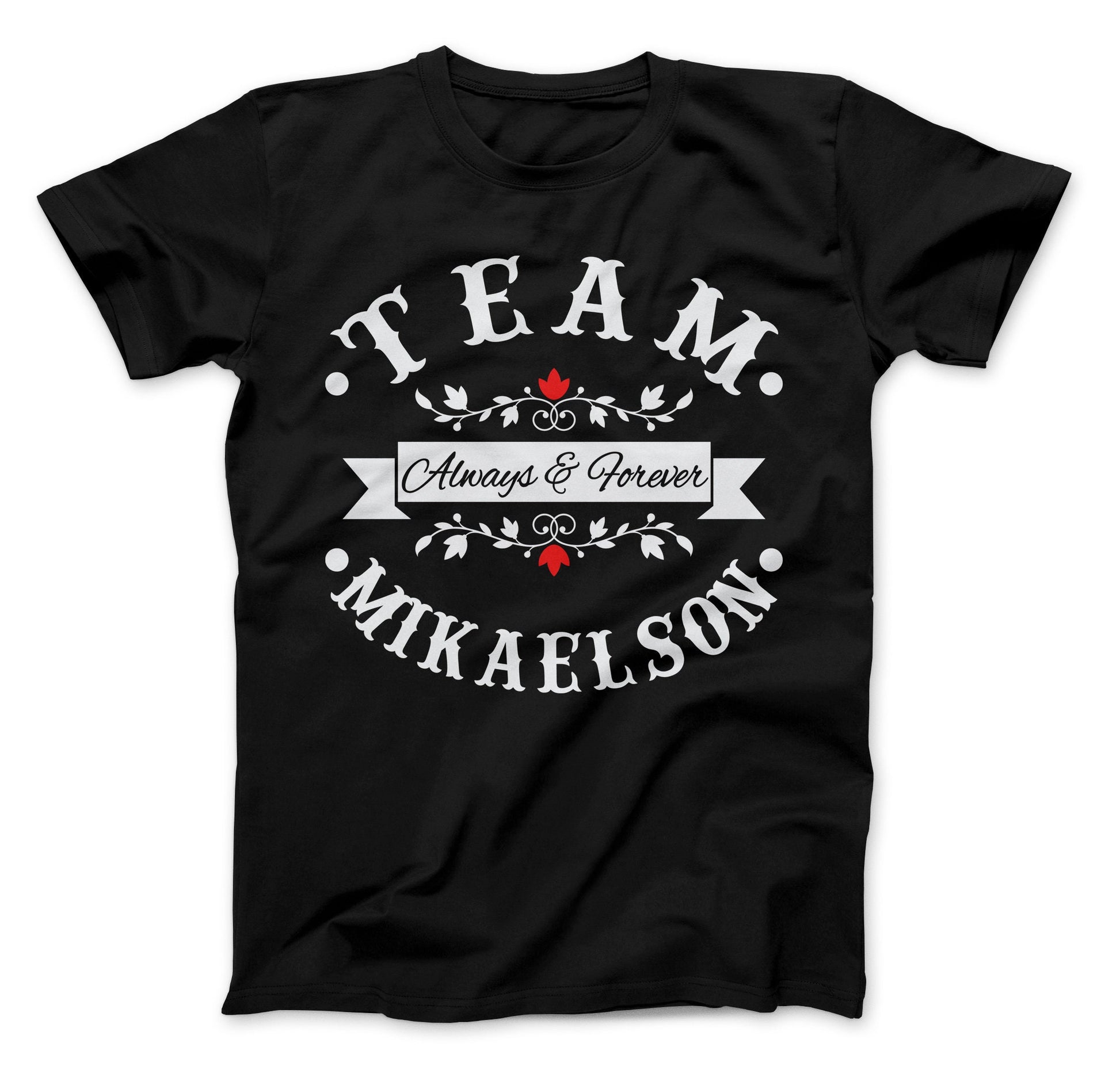 Team Mikaelson Always & Forever T-Shirt The Originals Vampire Inspired Design, Vampire, Originals, Mikaelsons