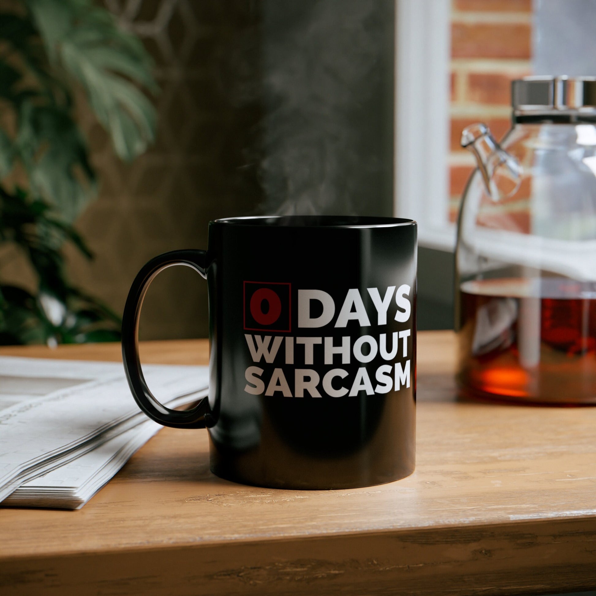 Sarcastic Mug, Funny 0 Days Without Sarcasm Coffee Mug, Sarcastic, humor, Gift, Black Mug, Best Gift