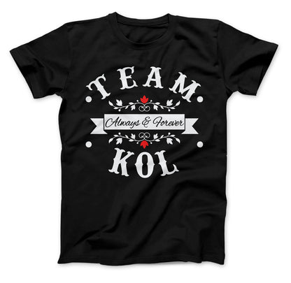 Team Kol Always & Forever T-Shirt The Originals Vampire Inspired Design, Vampire, Originals, Kol Mikaelson Shirt