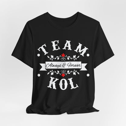 Team Kol Always & Forever T-Shirt The Originals Vampire Inspired Design, Vampire, Originals, Kol Mikaelson Shirt