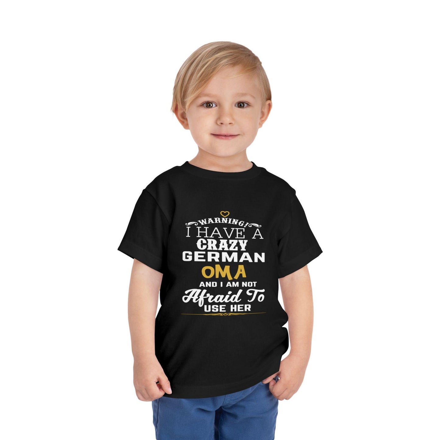Warning I Have A Crazy German Oma And I'm Not Afraid To Use Her Funny T-Shirt, Great Gift For Grandchildren! German Oma Grandkids