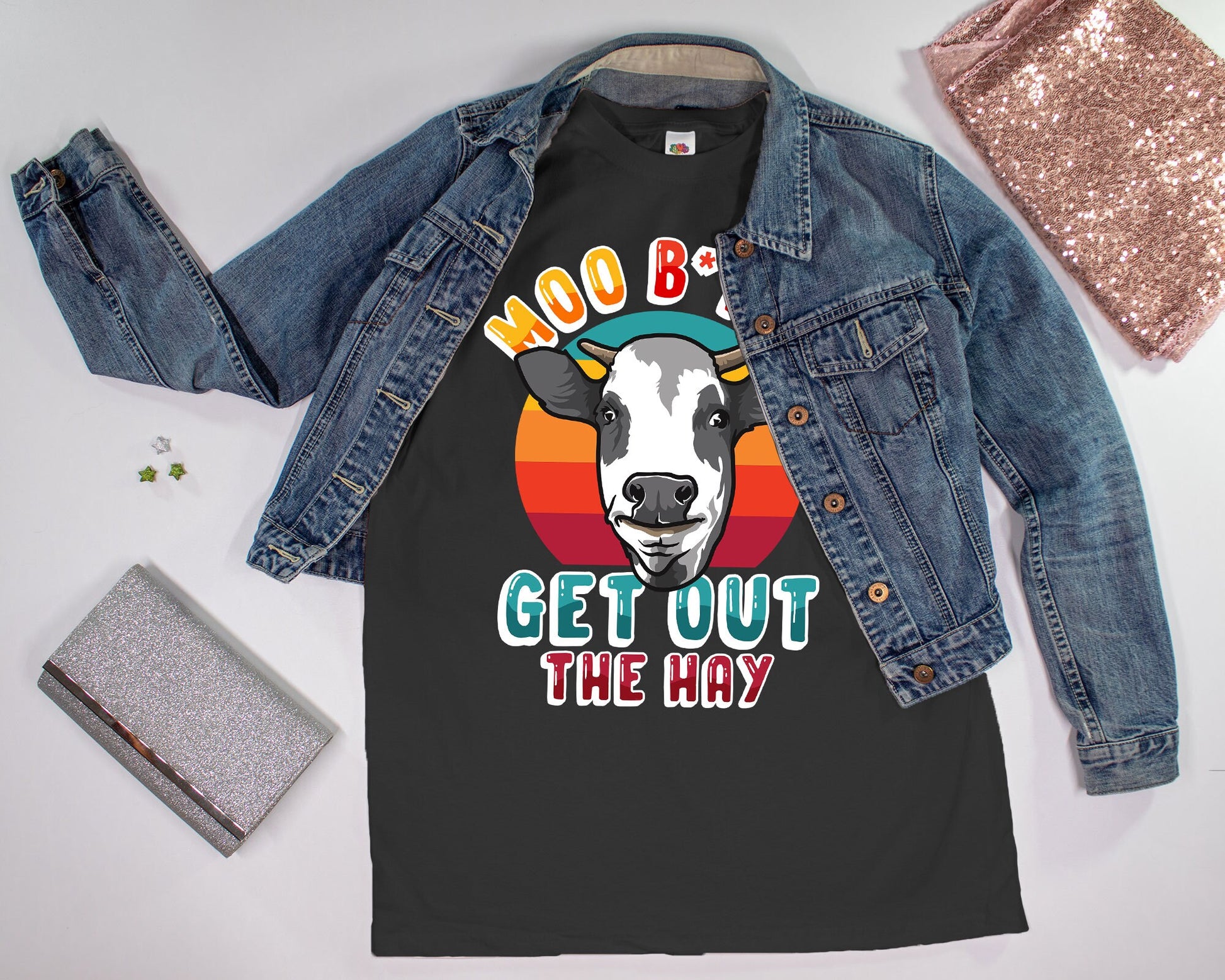 Moo B*tch Get Out The Hay T-Shirt, Funny Farming Shirt, Funny Cow Shirt, Farming Humor T-Shirt