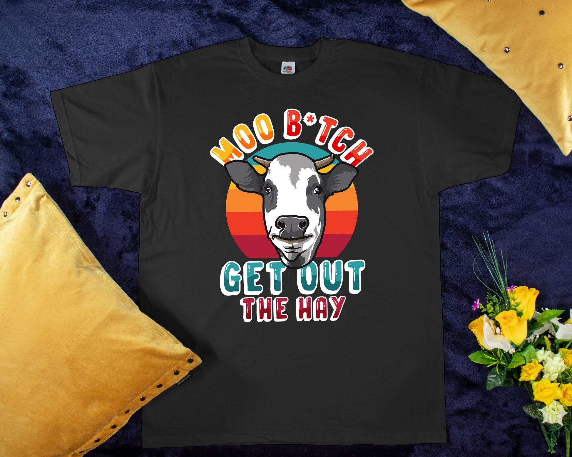 Moo B*tch Get Out The Hay T-Shirt, Funny Farming Shirt, Funny Cow Shirt, Farming Humor T-Shirt