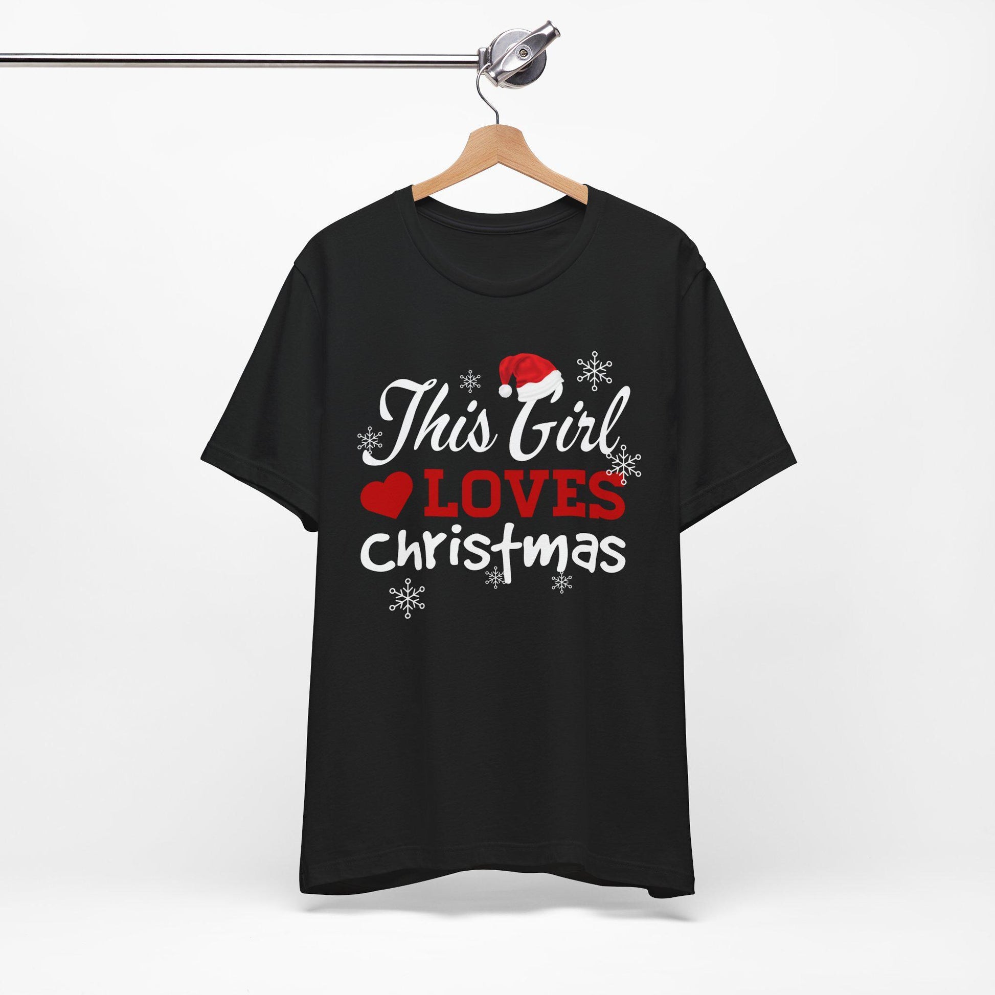 This Girl Loves Christmas T-Shirt, Christmas Spirit Shirt, Love Christmas Shirt
