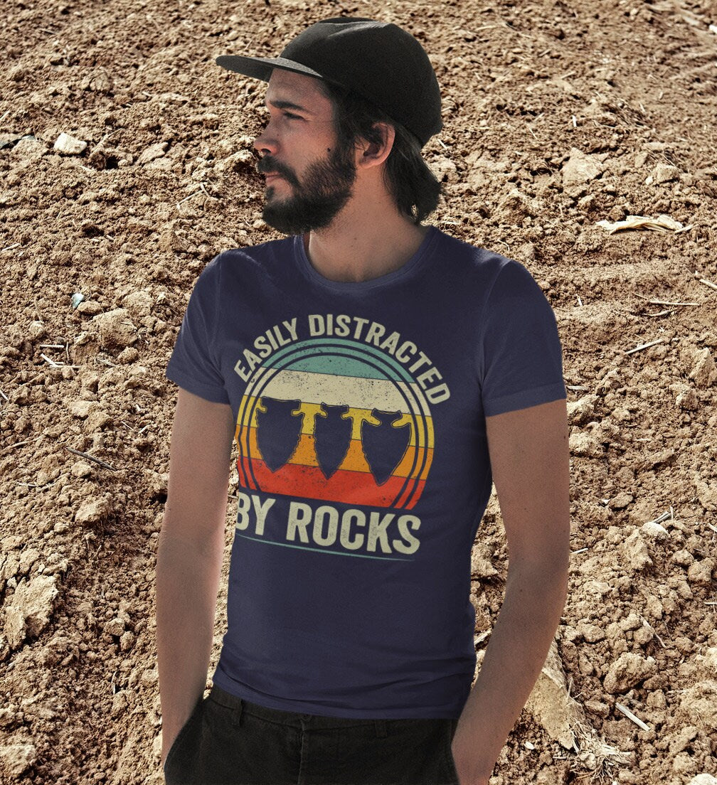 Easily Distracted By Rocks T-Shirt, Arrowhead Hunting, Rockhounding Shirt, Ancient Artifacts Hunting Shirt