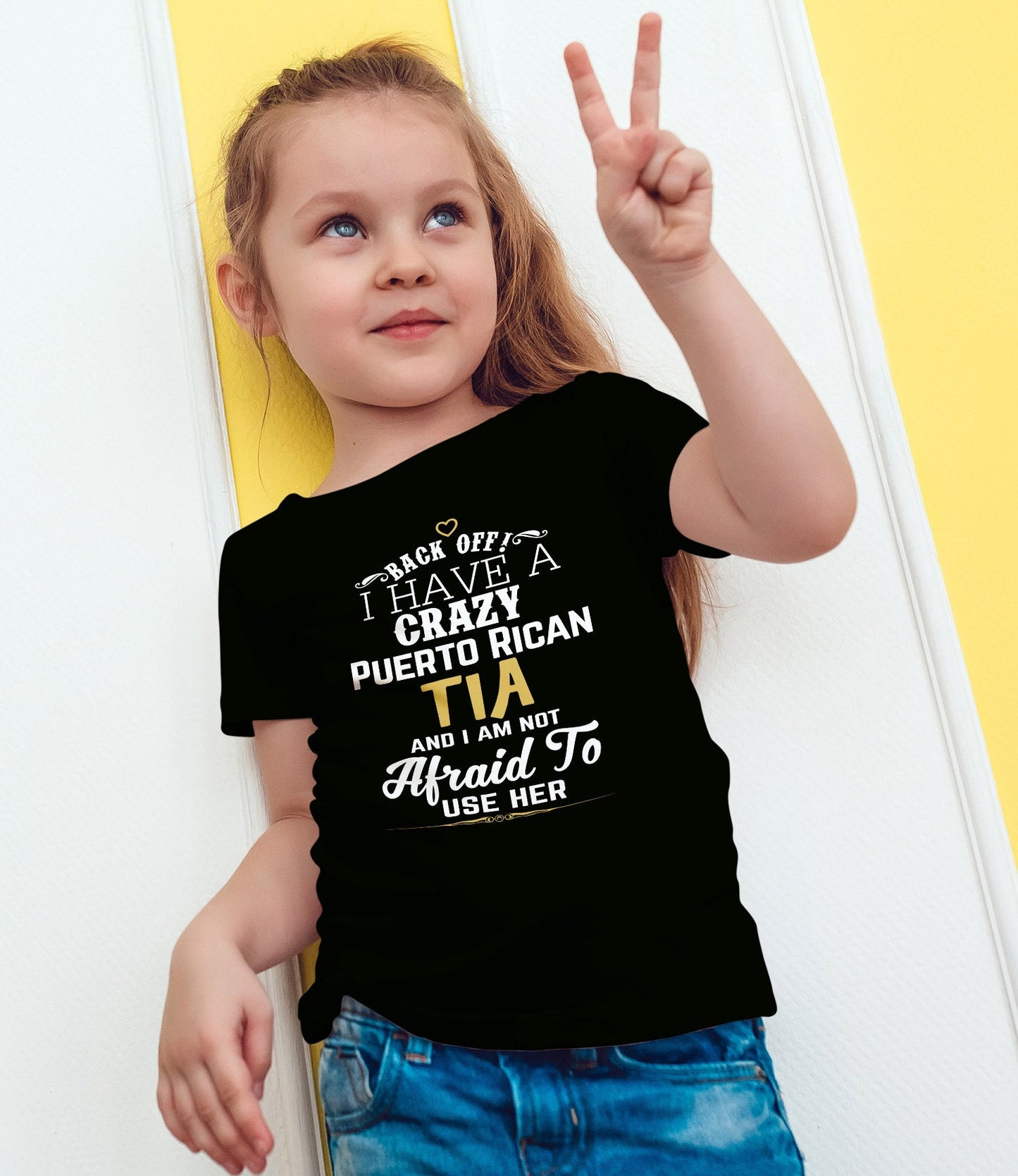 Back Off I Have A Crazy Puerto Rican Tia And I'm Not Afraid To Use Her Funny T-Shirt For Nieces & Nephews