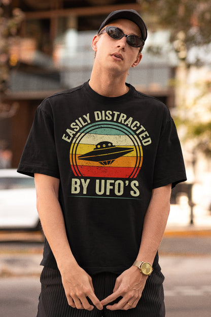Easily Distracted By UFO's T-Shirt, Alien Shirt, Funny UFO Shirt, Easily Distracted By UFO's Shirt, Alien Spacecraft Shirt