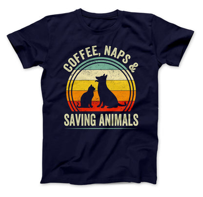 Vet Coffee Shirt, Coffee, Naps & Saving Animals, Veterinarian Coffee T-Shirt, Rescue Animals Shirt, Animal Rescue Shirt, Vet Shirt Navy