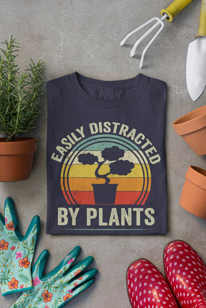 Easily Distracted By Plants T-Shirt, Plant Shirt, Funny Gardening Shirt, Easily Distracted By Plants Shirt, Bonsai Tree Shirt