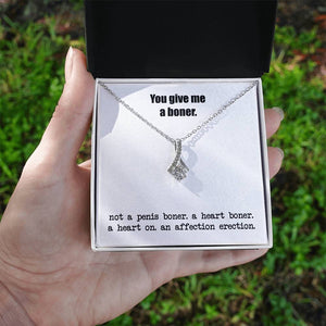 You Give Me A Heart Boner Necklace, An Affection Erection, Alluring Beauty Pendant Necklace, Funny & Sarcastic Love For Her, Mature Gift