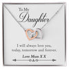 To My Daughter Love Mum XX Interlocking Hearts Necklace - I Will Always Love You, Today, Tomorrow And Forever