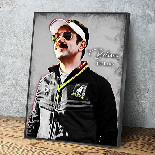 Believe Canvas Wall Art, Ted Lasso Quote, Abstract Canvas Art With Black Floating Frame