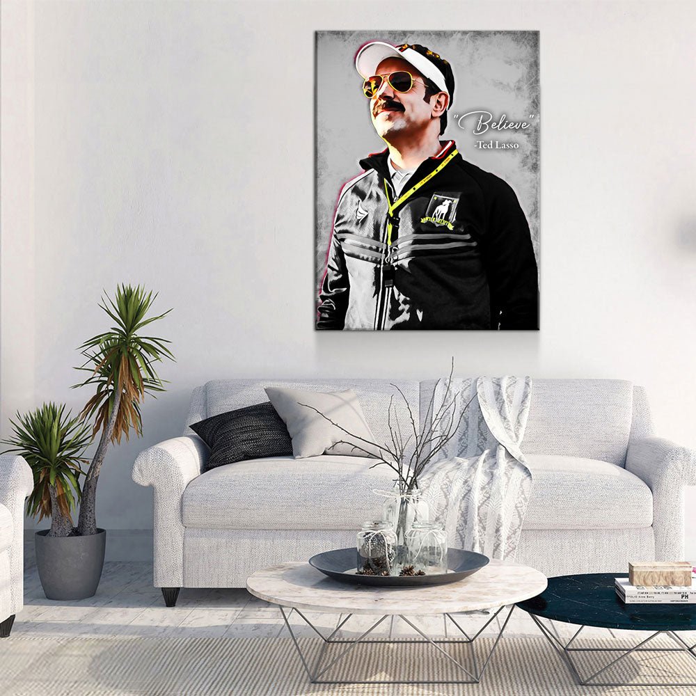 Believe Canvas Wall Art, Ted Lasso Quote, Abstract Canvas Art
