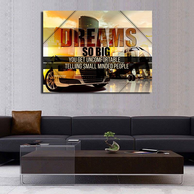 Dreams So Big Canvas Wall Art Motivational Quotes 40x30 inch