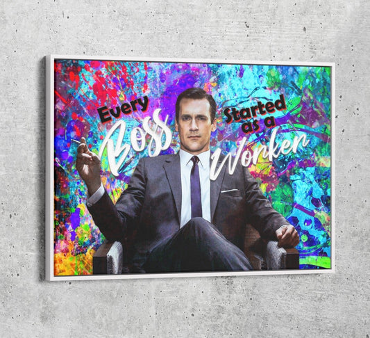 Every Boss Started As A Worker Canvas Wall Art, Mad Men Don Draper Quote, Motivational Decor White Floating Frame