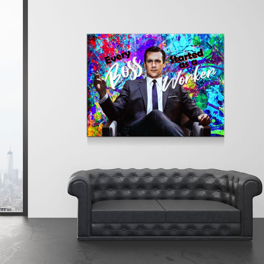 Every Boss Started As A Worker Canvas Wall Art, Mad Men Don Draper Quote, Motivational Decor