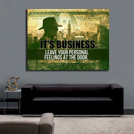 It's Business Leave Your Personal Feelings At The Door Motivational Canvas Wall Art